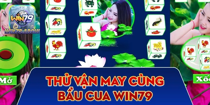 Bầu Cua WIN79