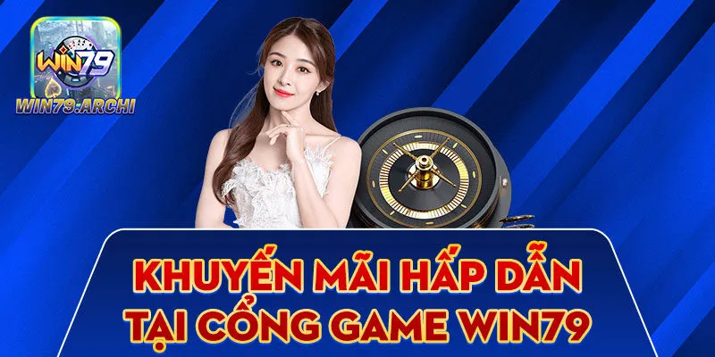 Khuyến mãi tại Win79